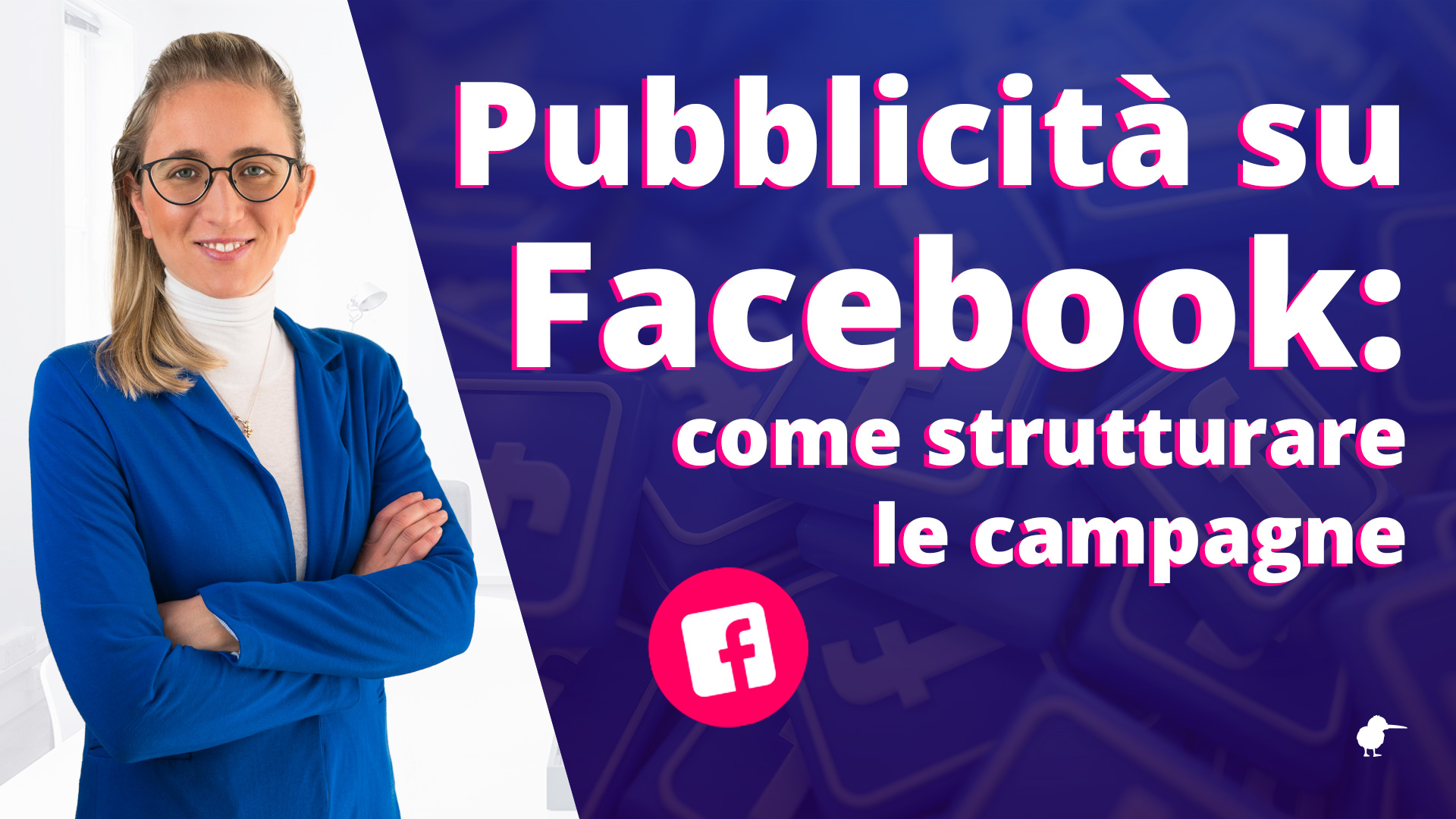 Pubblicità su Facebook: come strutturare le campagne - Web Marketing Studio